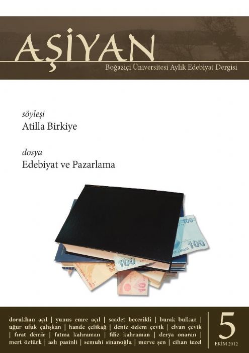 Aşiyan Boğaziçi Üniv. Aylık Edebiyat Dergisi / Sayı : 5 - Ekim 2012