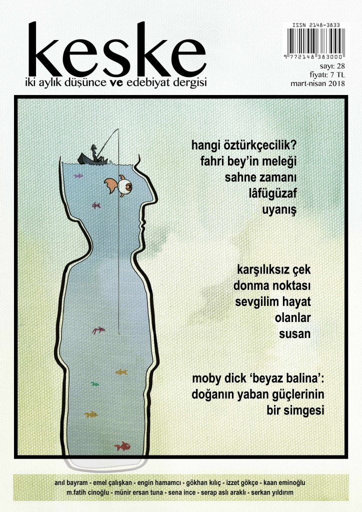 Keşke Dergisi, Sayı 28, Mart Nisan 2018