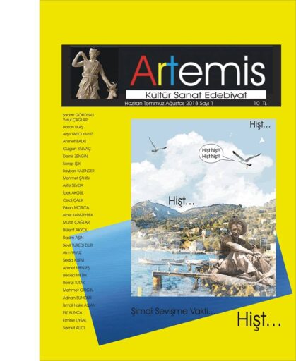 Artemis Kültür Sanat Edebiyat Dergisi, Sayı 1, Haziran Temmuz Ağustos 2018