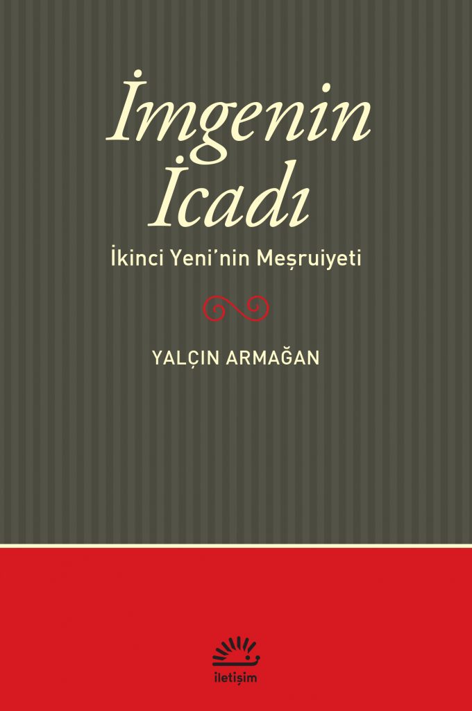 İmgenin İcadı, Yalçın Armağan