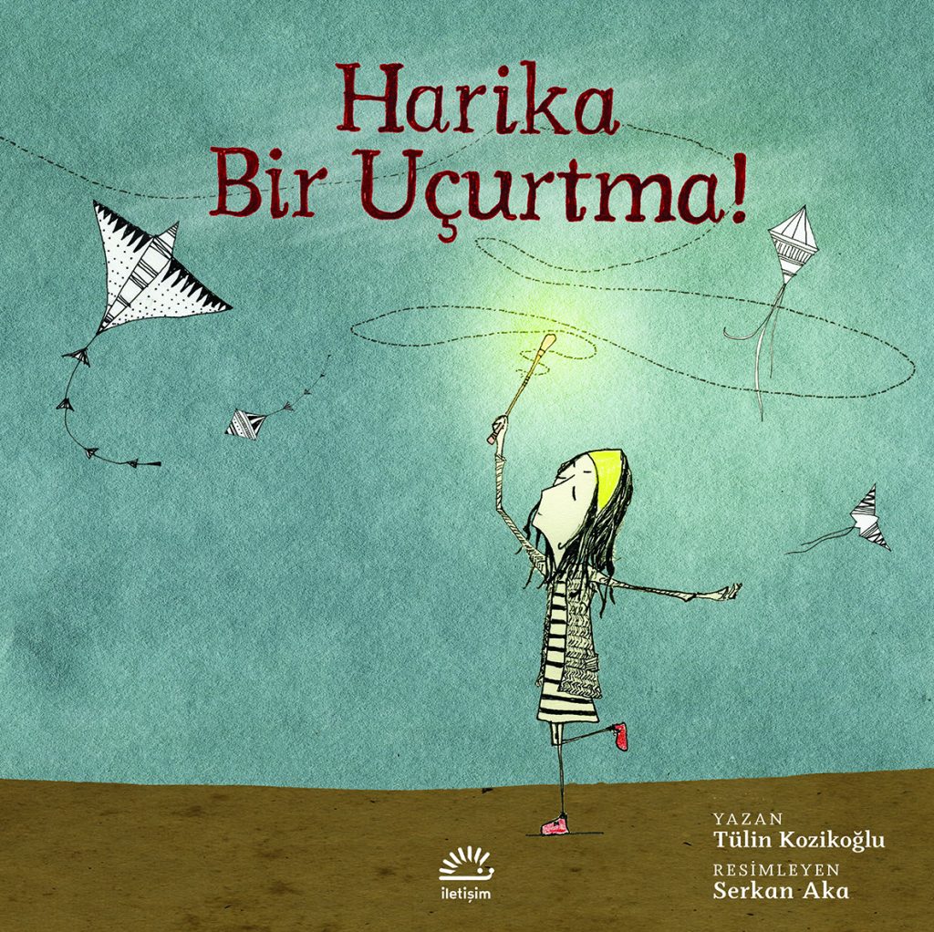 Harika Bir Uçurtma, Tülin Kozikoğlu