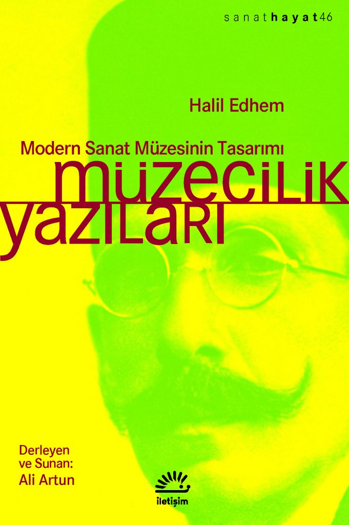 Müzecilik Yazıları, Halil Edhem