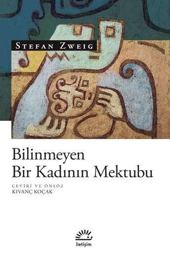 Bilinmeyen Bir Kadının Mektubu, Stefan Zweig