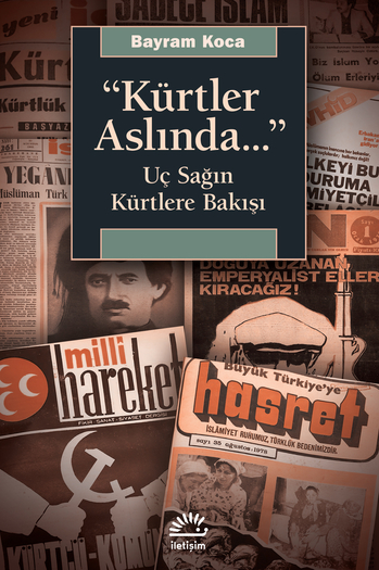 Kürtler Aslında, Üç Sağın Kürtlere Bakışı